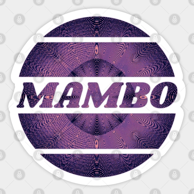 Mambo Mambo Sticker Teepublic